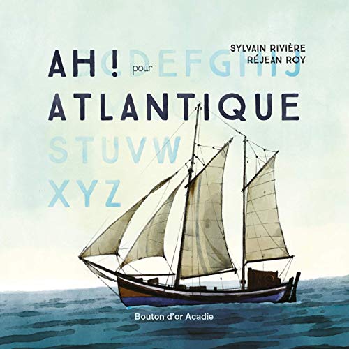 AH! Pour Atlantique (French Edition)