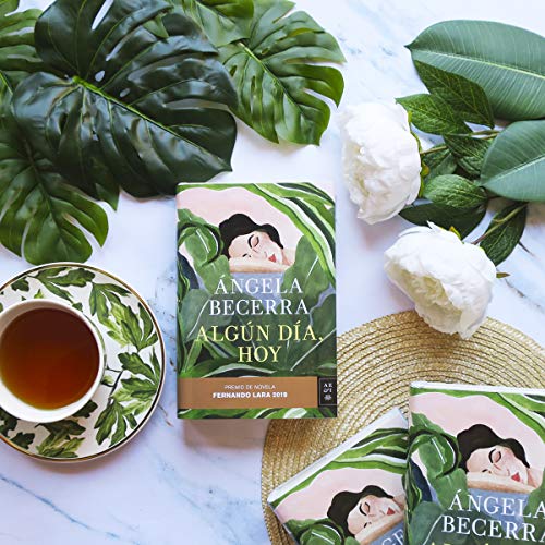 Algún día, hoy: Premio de Novela Fernando Lara 2019 (Autores Españoles e Iberoamericanos)