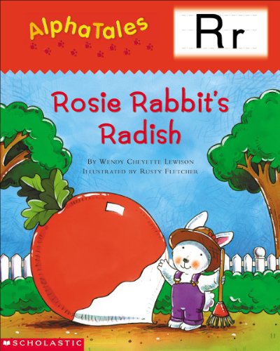 AlphaTales: R: Rosey Rabbit’s Radish (Alpha Tales) (English Edition)
