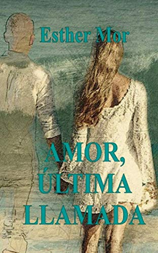 Amor, última llamada