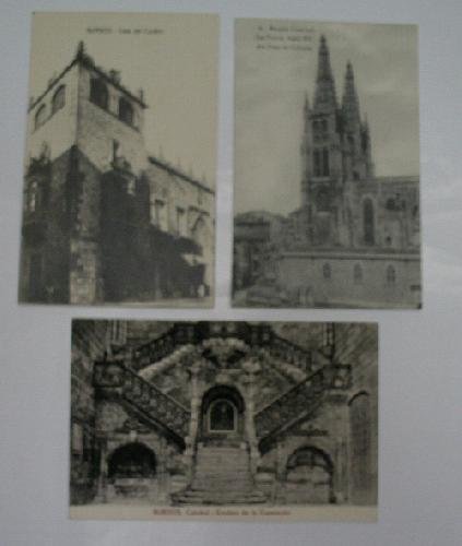 Antigua postal. Old post card - BURGOS - Tres postales: Casa del Cordón . Las Torres. Siglo XV, por Juan de Colonia. Catedral, Escalera de la Coronación