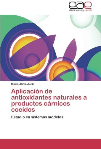 Aplicacion de Antioxidantes Naturales a Productos Carnicos Cocidos