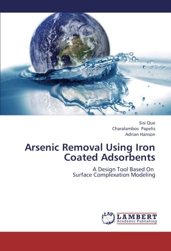 Arsenic Removal Using Iron Coated Adsorbents: A Design Tool Based On Surface Complexation Modeling