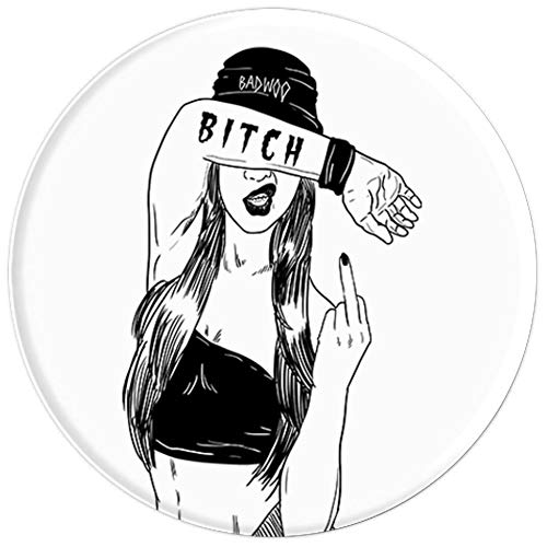 Bad Bitch Fuck You Sign Girl Vulgar Offensive Women Gift PopSockets Agarre y Soporte para Teléfonos y Tabletas