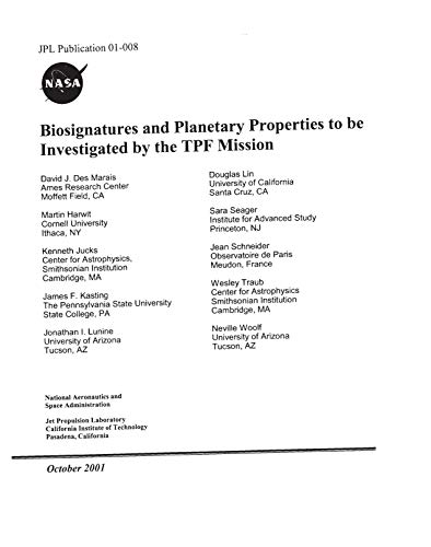 Biosignatures and Planetary Properties to be Investigated by the TPF Mission (English Edition)