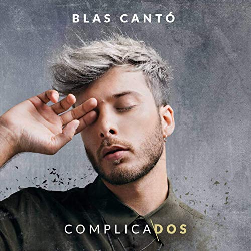Blas Cantó - Complicados (2 CD)