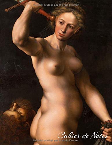 Cahier de Notes: Cahier De Notes : 120 Pages Lignées & Numérotées–Grand Format : A4 (21,59 x 27,94 cm)–Journal Intime Note Book Cahier D’Ecriture ... Judith Jan Sanders van Hemessen Russisch