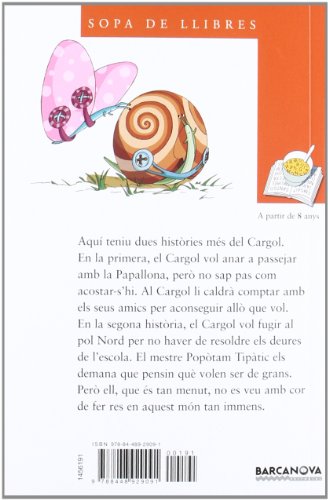 Cargol, i que faràs dins un iglú? (Llibres infantils i juvenils - Sopa de llibres. Sèrie taronja)