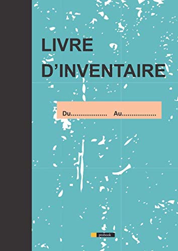 Carnet d'inventaire. Registre à colonnes pour l'inventaire: Collection probook, cahier, carnet, registre pour professionnels.
