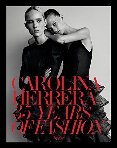 Carolina Herrera 35 Years of Fashion