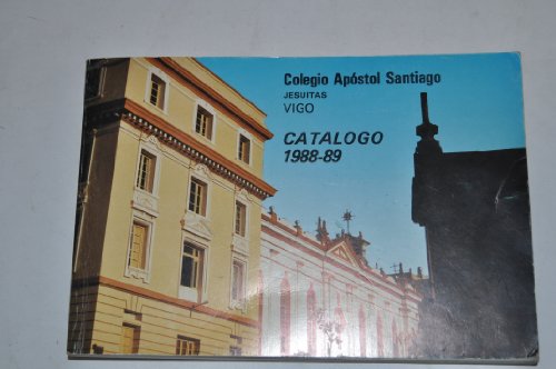 Catálogo 1988-1989. Colegio Apóstol Santiago. Jesuitas. Vigo.