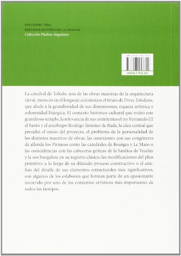 Catedral de Toledo: La Dives Toledana y la batalla de las catedrales gigantes en el gótico clásico (Estudios Históricos La Olmeda)