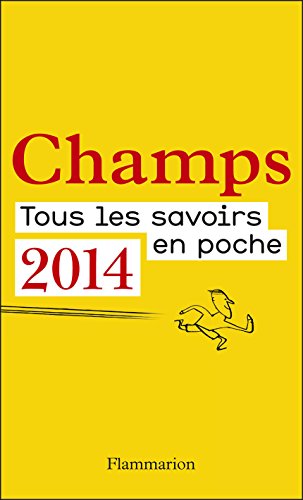 Champs, catalogue 2014: Tous les savoirs en poche (French Edition)