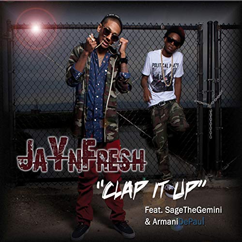 Clap It Up (feat. Sage the Gemini & Armani Depaul) [Radio Version] [Clean]