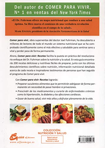 Comer Para Vivir. Recetas: 200 recetas deliciosas y nutritivas para prevenir y revertir enfermedades, perder peso y gozar de una vida sana (Nutrición y Salud)