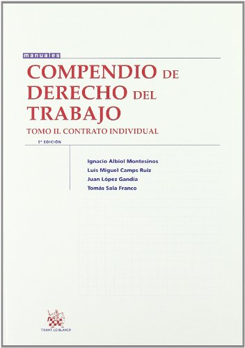 Compendio de Derecho del Trabajo Tomo II Contrato Individual