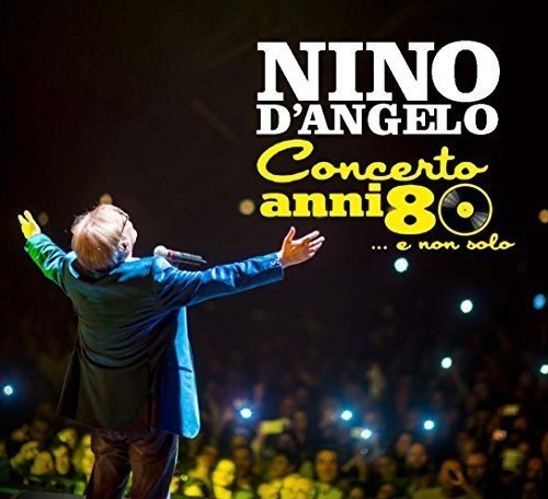 Concerto Anni 80 E Non Solo