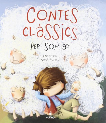 Contes classics per somniar (INFANTIL CATALÀ) - 9788427200609