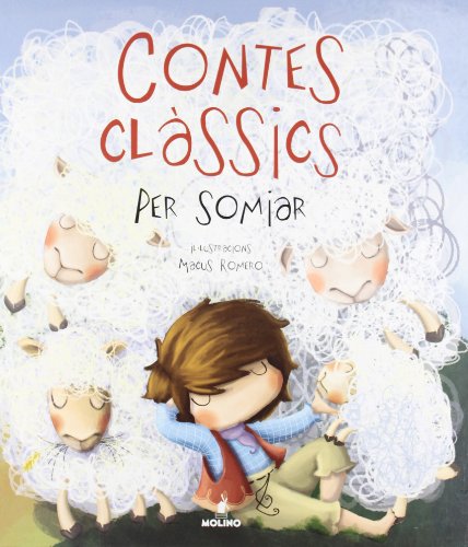 Contes classics per somniar (INFANTIL CATALÀ) - 9788427200609
