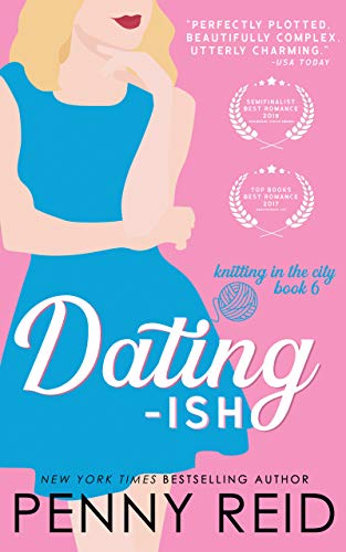 Dating-ish: A Friends to Lovers Romance (Knitting in the City Book 6) (English Edition)