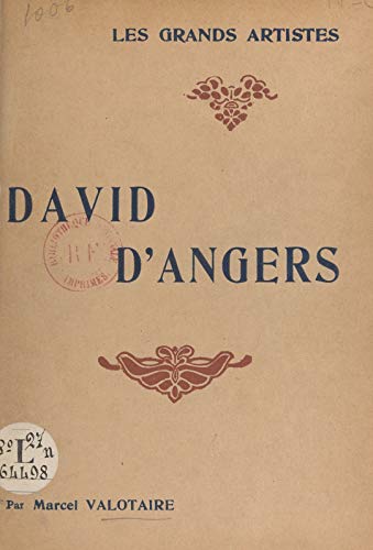 David d'Angers: Étude critique illustrée de 24 reproductions hors texte (French Edition)