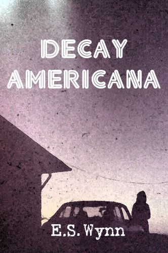 Decay Americana (English Edition)