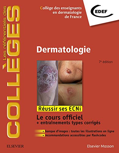 Dermatologie: Réussir les ECNi (les référentiels des collèges) (French Edition)
