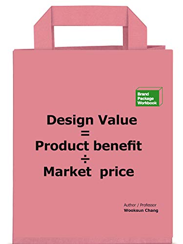 Design value = product benefit ÷ market price (English Edition)