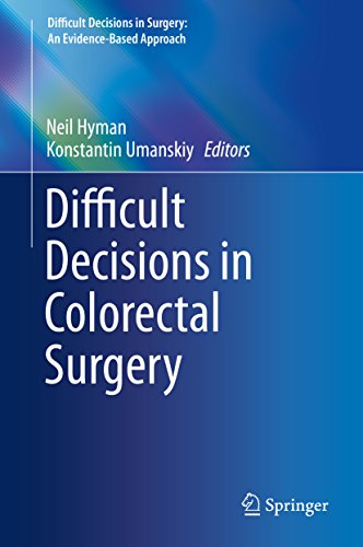 Difficult Decisions in Colorectal Surgery (Difficult Decisions in Surgery: An Evidence-Based Approach) (English Edition)