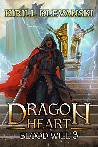 Dragon Heart: Blood Will. LitRPG wuxia series: Book 3 (English Edition)
