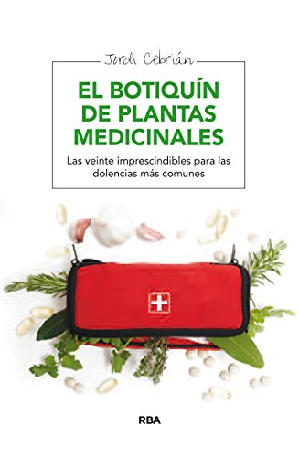 El botiquín de plantas medicinales (SALUD)