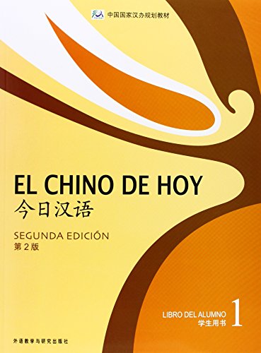 El Chino De Hoy 1. Libro Del Alumno - 2ª Edición