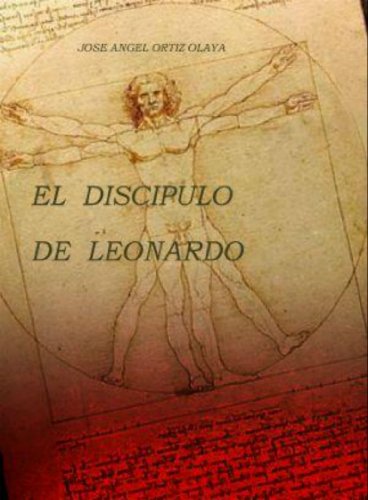 El discípulo de Leonardo (Nueva Edición)