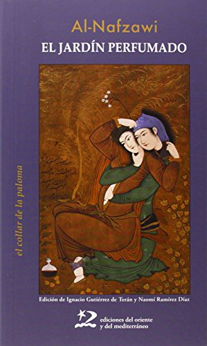 El jardín perfumado (Poesía del Oriente y del Mediterráneo)