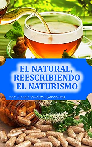 El Natural, reescribiendo el naturismo