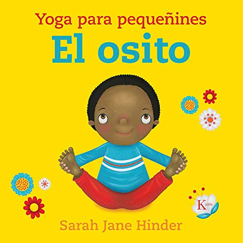 El osito: Yoga para pequeñines (Infantil)