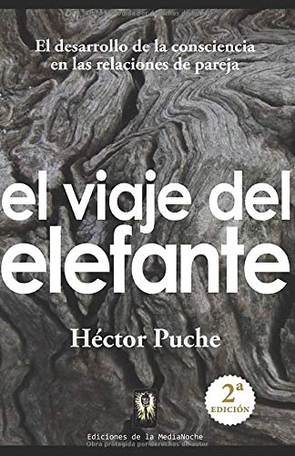 El viaje del elefante: El desarrollo de la consciencia en las relaciones de pareja