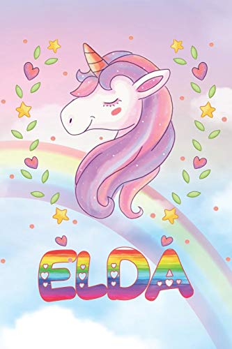 Elda: Elda Unicorn Notebook Rainbow Journal 6x9 Personalized Customized Gift For Someones Surname Or First Name is Elda