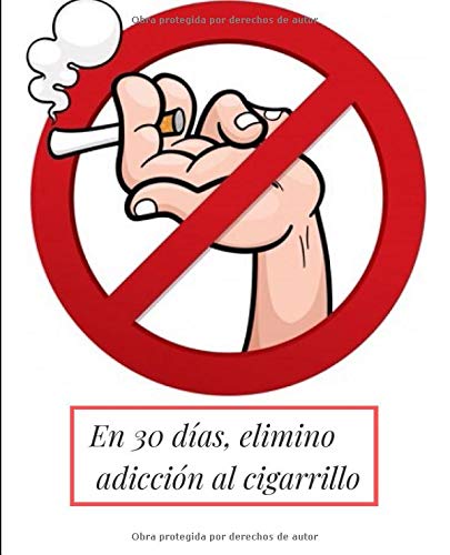 En 30 días, elimino  adicción al cigarrillo: nuevo cuaderno para deshacerse de esos malos hábitos