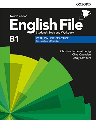 English File B1. Student's Book and Workbook with Online Practice (English File Fourth Edition)