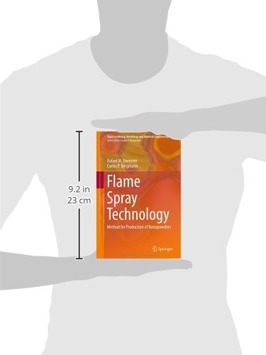 Flame Spray Technology: Method for Production of Nanopowders (Topics in Mining, Metallurgy and Materials Engineering)