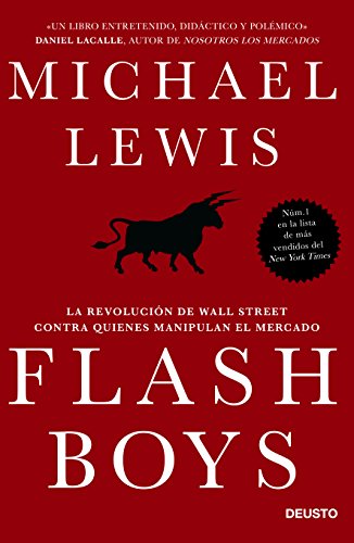 Flash Boys: La revolución de Wall Street contra quienes manipulan el mercado