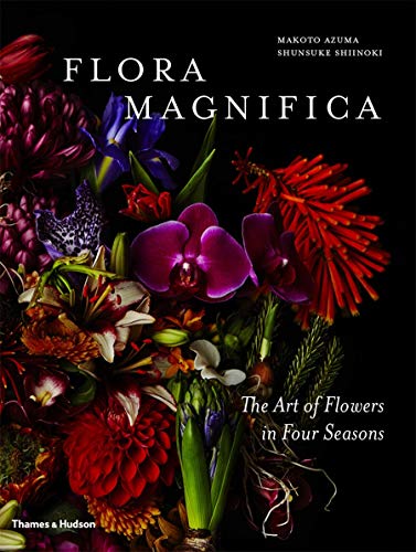 Flora Magnifica: The Art of Flowers in Four Seasons