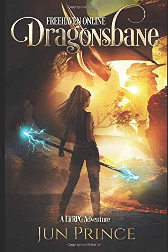 Freehaven Online Dragonsbane: A LitRPG Adventure