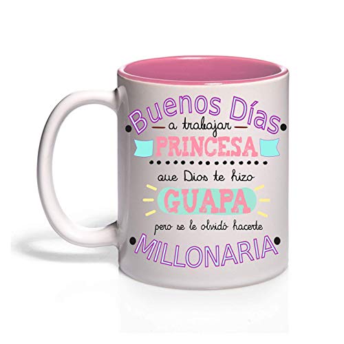 FUNNY CUP Taza Buenos Días Princesa Que Dios te Hizo Guapa Pero se le olvidó hacerte millonaria (Rosa)