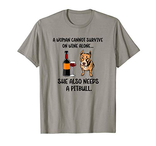 Funny Wine and Pitbull Shirt for Pitbull Dog Mom Camiseta