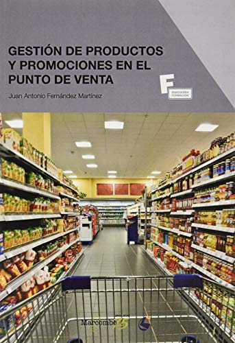 *Gestión de productos y promociones en el punto de venta: 1 (MARCOMBO FORMACIÓN)