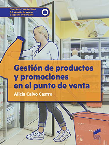 Gestión de productos y promociones en el punto de venta: 33 (Comercio y Marketing)