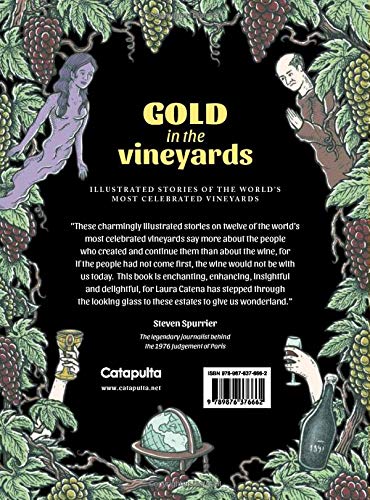 Gold in the Vineyards: Illustrated stories of the world's most celebrated vineyards
