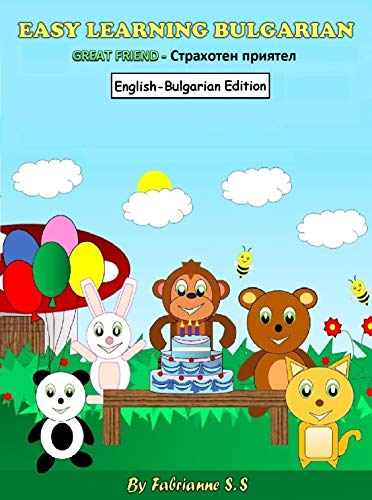 Great Friend, Bulgarian Children's Picture Book (English and Bulgarian Bilingual Edition) (English Edition)